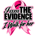 I Am the Evidence I Walk for Her pink ribbon artwork